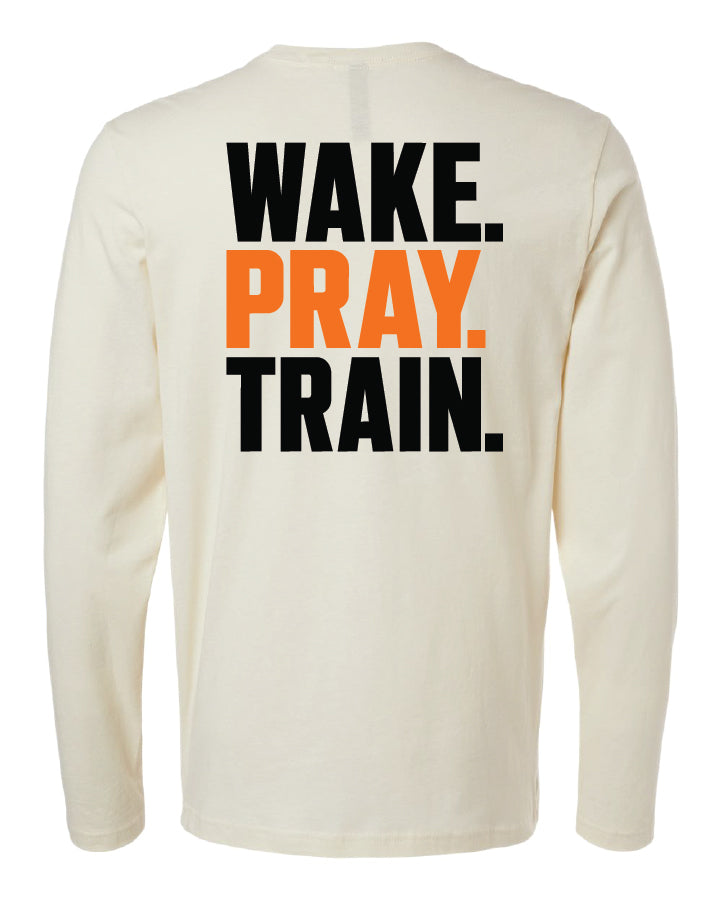 Wake, Pray, Train, Long Sleeve Shirt  - emPower